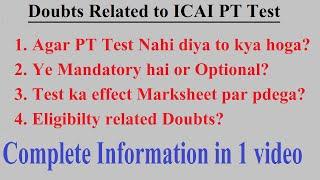 All Doubts Related To ICAI PT Test Solved| ICAI PT Test is mandatory? | Grades on Marksheet ?