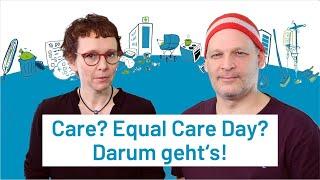 Der 'Equal Care Day' in 1'40 erklärt.      -    #EqualCareDay