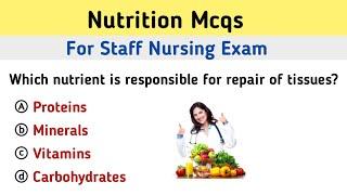 Nutrition Mcq | Nutrition questions answers | Nutrition mcq for staff nursing exam | nutrition