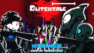 Glitchtale: Megalomaniac sans Fight [animation]