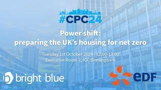 CPC24 - Power shift: preparing the UK’s housing for net zero