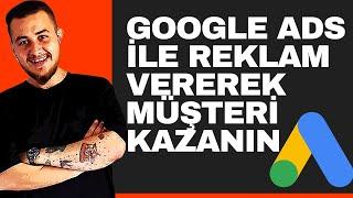 Google Ads Kullanımı | Google Reklamı Vermek (ÜCRETSİZ) | Web Sitesi | İşletme Reklamları