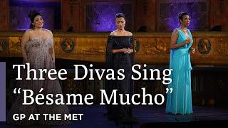 "Besame Mucho" | Three Divas at Versailles | Great Performances at the Met