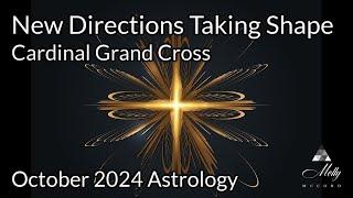 Cardinal Grand Cross - New Directions Take Shape With Discomfort, Hesitation, and Powerful Choices