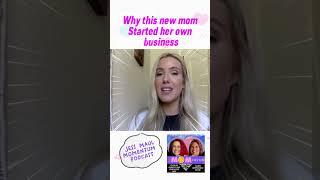 Why this new mom started her own business? #mompreneur #entrepreneur  #momentumpodcast #mompreneurs