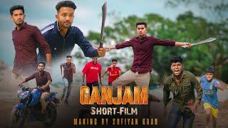 Ganjam (গ্যাঞ্জাম) Action short - film | New Natok | best action film | Sufiyan |New web serise 2024