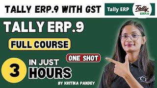 Tally ERP 9 Full Course for Beginners in One Shot Video | Tally ERP 9 Complete Course in Hindi | CTA