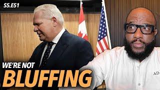 Bluffing | Canada Concedes, Trump's Tariffs On Europe, Zelenskyy Agrees To Ceasefire, Tesla | S5.E51