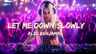 Let Me Down Slowly (Remix) - Festival EDM Remixes