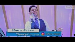 Mekan Atayew - Geregim (Toy version) 2020 HD