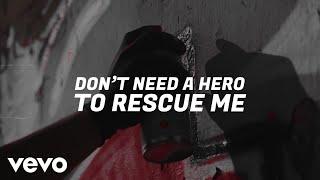 The Score - Don't Need A Hero (Official Lyric Video)