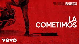 Silvestre Dangond - LA COMETIMOS (Official Lyric Video)