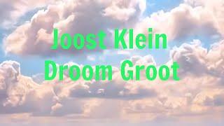 Joost Klein - Droom Groot (English + Dutch Lyrics)