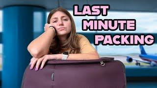 Pack With Me: The LAST-Minute Scramble