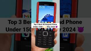 Top 3 Best 4G Keypad Phone Under 1500May 2024  #shorts #viral