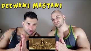 Deewani Mastani [REACTION]