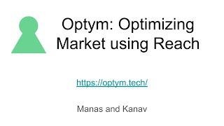 Optym: Optimization Market contests on blockchain using Reach | Universities Unchained Bounty Hack