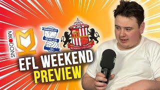 Can Sunderland make it six wins out of seven? EFL Weekend Preview