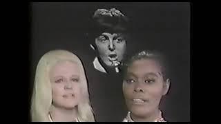 "Yesterday" performed by Paul McCartney, Peggy Lee and Dionne Warwick.