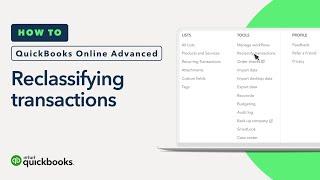 How to reclassify transactions | QuickBooks Online Advanced