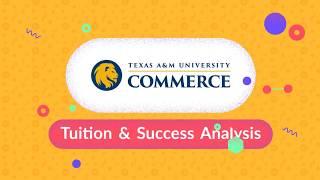 Texas A & M University Commerce Tuition, Admissions, News & more