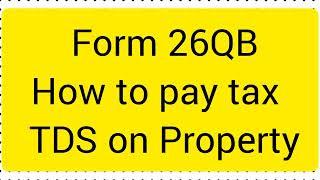 How to File TDS on Property Online/From 26QB/TDS on Property in Tamil