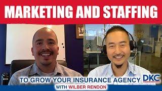 Marketing and Staffing to Grow Your Insurance Agency