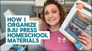 How I Organize BJU Press Homeschool Materials