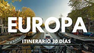 Ruta EUROPA CLÁSICA, PRIMER VIAJE, qué ver en 30 días 2025