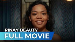 Pinay Beauty (2018) - Full Movie | Edgar Allan Guzman, Chai Fonacier