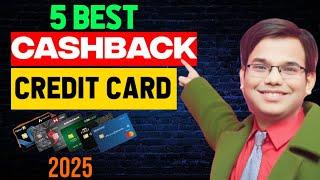 Best Cashback Credit Card in India | Top Cashback Credit Cards 2025 | Best Cashback Credit Card 2025