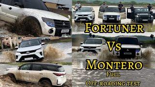 Montero vs fortuner legender off-roading|50 lakh भी fail है इसके सामने तो।