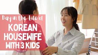 Day in the Life of Korean Housewife with Three Kids