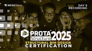 DAY 5 Recording: Protastructure 2025 Training in Structural BIM Design | Nziza Global Tanzania