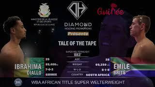 10  Ibrahima Diallo 10x3' Emile Brits   WBA African Title Super Welterweight