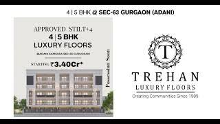 Trehan Luxury Floors, Sector 63- Gurgaon