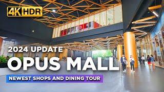 NEW Shops 2 Months After Opening! | Updated Tour of OPUS MALL Bridgetowne 2024【4K HDR】