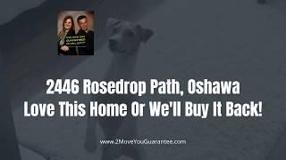 2446 Rosedrop Path Oshawa, TwoMoveYou, Century 21 Oshawa Realtors, Tribute Home For Sale, Windfield