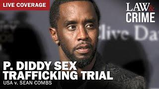 LIVE: P. Diddy Sex Trafficking Trial — USA v. Sean Combs — Day 12
