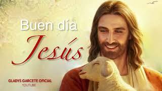 BUEN DIA JESUS. Martes 1 de octubre de 2024. Gladys Garcete