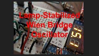 Lamp-Stabilized Wien Bridge Oscillator