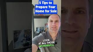 5 Tips Get Your Home Ready to Sell