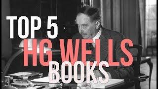 Top 5 HG Wells Books