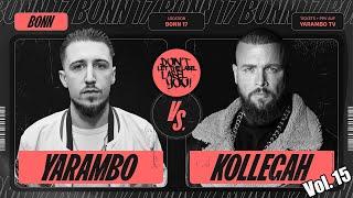 YARAMBO VS KOLLEGAH VOL. 15 // YARAMBO MACHT MIESE