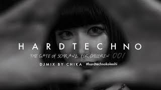 Hardtechno Schranz DJ Mix | THE GATE OF SCHRANZ FOR CHILDREN 001 | CHIKA