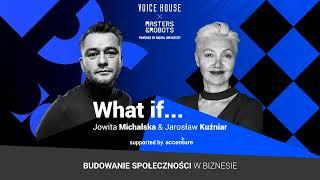 Masters&Robots. What if...Budowanie społeczności w biznesie