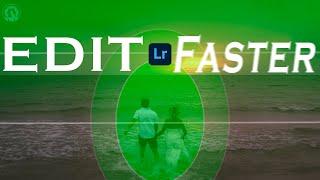 Edit Faster with these LIGHTROOM TOOLS