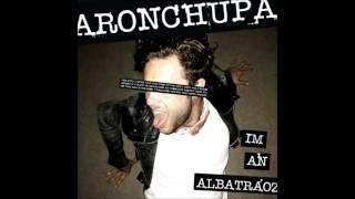 AronChupa - I'm An AlbatraoZ