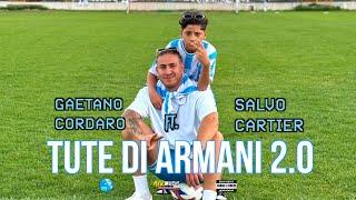 Gaetano Cordaro Ft. Salvo Cartier - Tute di Armani 2.0 (Video Ufficiale 2024)