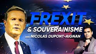 Frexit & Souverainisme | Live avec Nicolas Dupont-Aignan